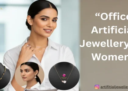 Office Artificial Jewellery for Women